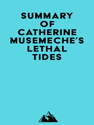 cover image of Summary of Catherine Musemeche's Lethal Tides